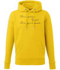 Discipline Your Disappointments (staggered) - hoodie