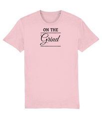 On The Grind - (front design/black text) - unisex tshirt
