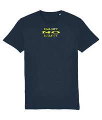 Real Sh*t No Bullsh*t - (front design/yellow text) - unisex tshirt