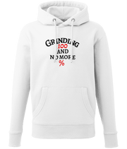 Grinding 100 and No More Percent - (front design) - unisex hoodie