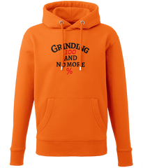Grinding 100 and No More Percent - (front design) - unisex hoodie
