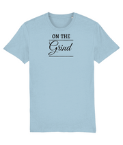 On The Grind - (front design/black text) - unisex tshirt