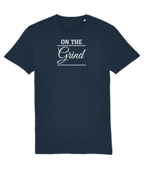 On The Grind - (front design/white text) – unisex tshirt