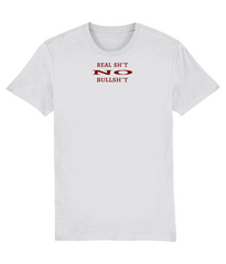 Real Sh*t No Bullsh*t - (front design/maroon text) - unisex tshirt